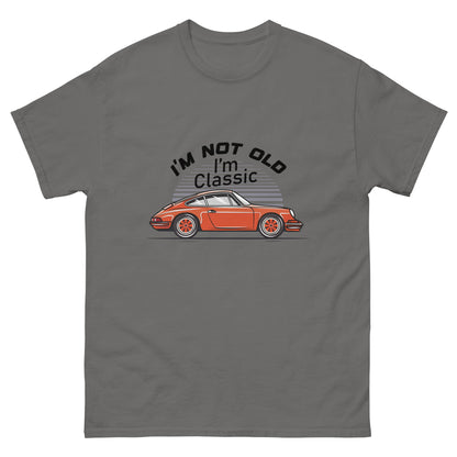 I'm Not Old I'm Classic Porsche 911 T Shirt