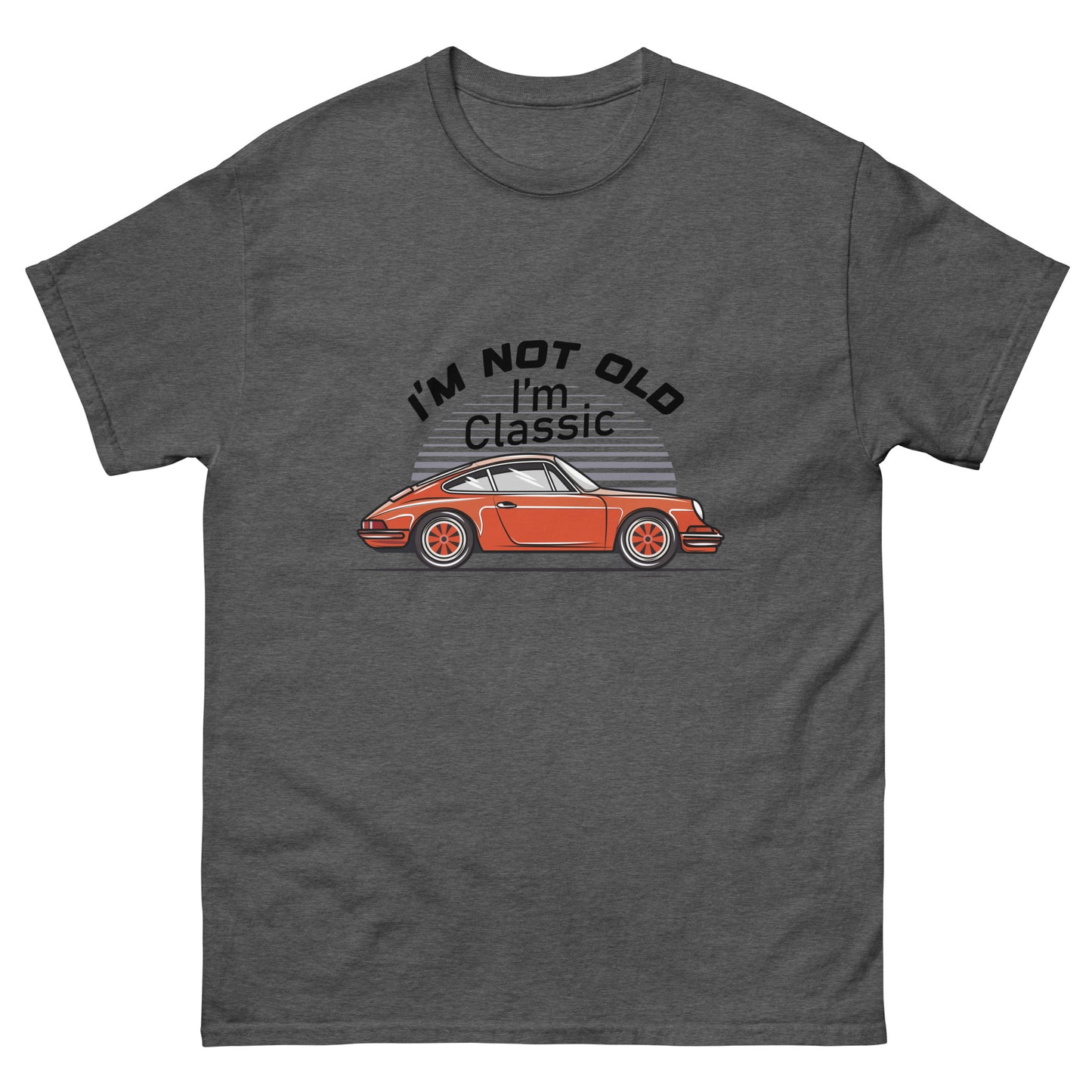 I'm Not Old I'm Classic Porsche 911 T Shirt